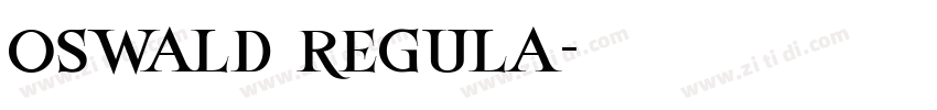 oswald regula字体转换